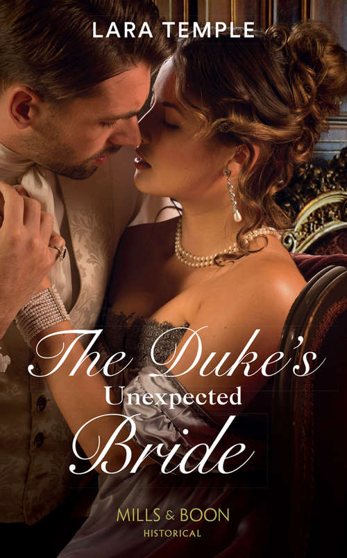 Book cover of The Duke's Unexpected Bride: The Bride Lottery Rumors At Court The Duke's Unexpected Bride (ePub edition) (Mills And Boon Historical Ser.)