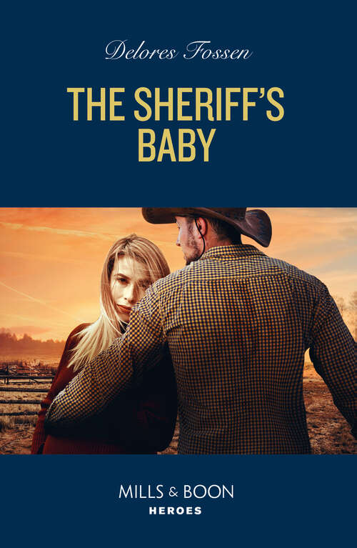 Book cover of The Sheriff's Baby (Saddle Ridge Justice #1)