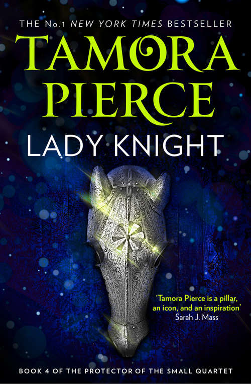 Book cover of Lady Knight: Book 4 Of The Protector Of The Small Quartet (ePub edition) (The Protector of the Small Quartet #4)