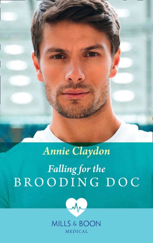 Book cover of Falling For The Brooding Doc (Mills & Boon Medical): Falling For The Brooding Doc / The Paramedic's Secret Son (ePub edition)