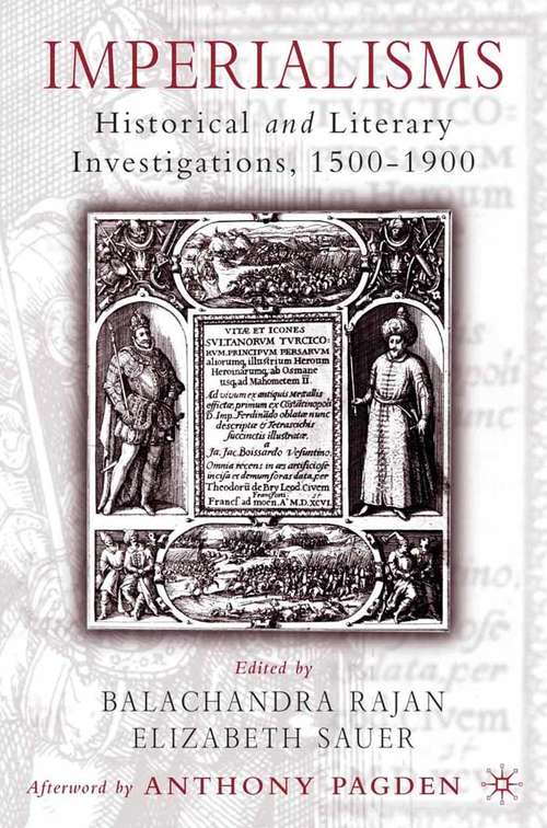 Book cover of Imperialisms: Historical and Literary Investigations, 1500-1900 (2004)