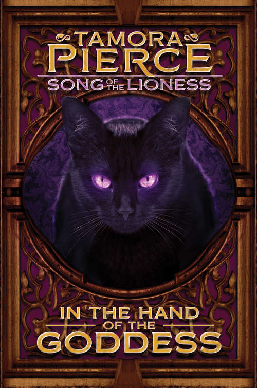 Book cover of In the Hand of the Goddess: Song of the Lioness - Book Two (Digital First) (Song of Lioness #2)