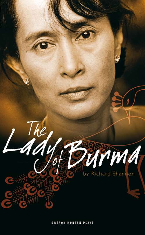 Book cover of The Lady of Burma (Oberon Modern Plays Ser.)