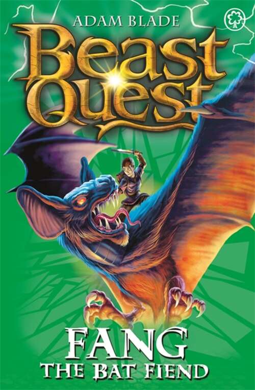 Book cover of Fang the Bat Fiend: Series 6 Book 3 (Beast Quest)