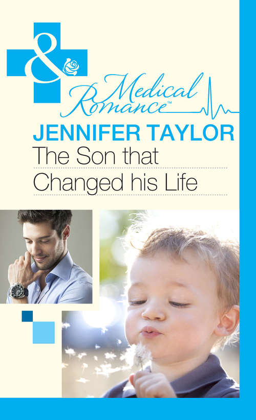 Book cover of The Son that Changed his Life (ePub First edition) (Bride's Bay Surgery #2)