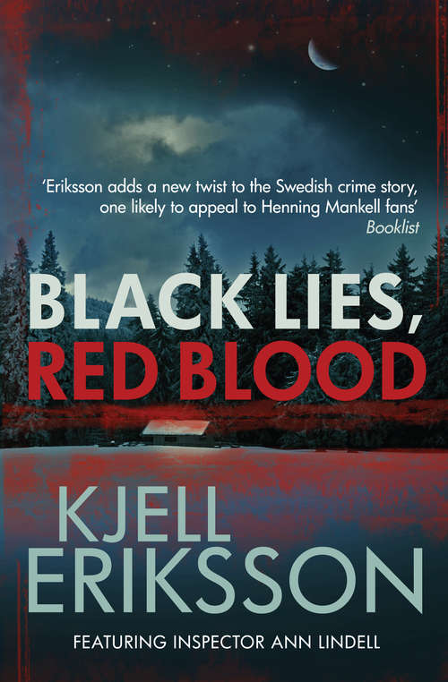 Book cover of Black Lies, Red Blood: A Mystery (Inspector Ann Lindell #5)