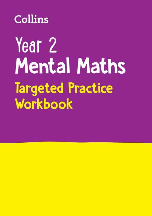 Book cover of Year 2 Mental Maths Targeted Practice Workbook: Ideal For Use At Home