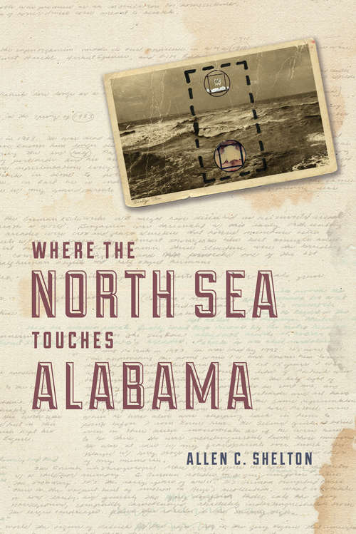 Book cover of Where the North Sea Touches Alabama