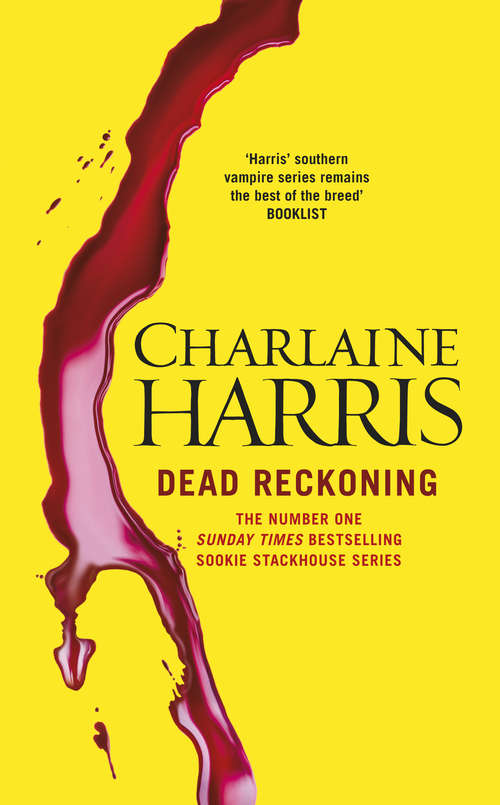 Book cover of Dead Reckoning: A True Blood Novel (Sookie Stackhouse #11)