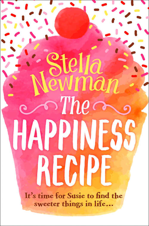 Book cover of The Happiness Recipe (ePub edition)