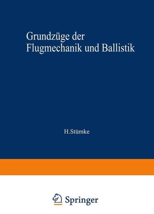 Book cover of Grundzüge der Flugmechanik und Ballistik (1969)