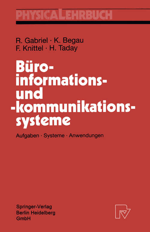 Book cover of Büroinformations- und -kommunikationssysteme: Aufgaben, Systeme, Anwendungen (1994) (Physica-Lehrbuch)