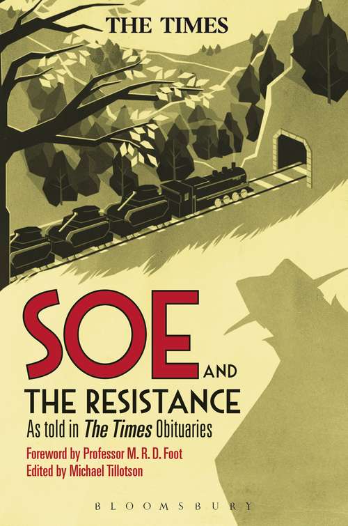 Book cover of SOE and The Resistance: As told in The Times Obituaries