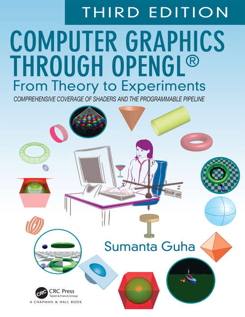 Book cover of Computer Graphics Through OpenGL®: From Theory to Experiments