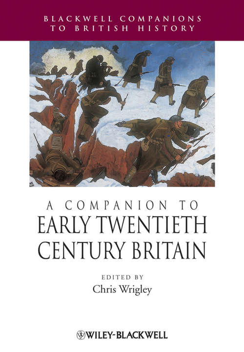 Book cover of A Companion to Early Twentieth-Century Britain (Blackwell Companions to British History)