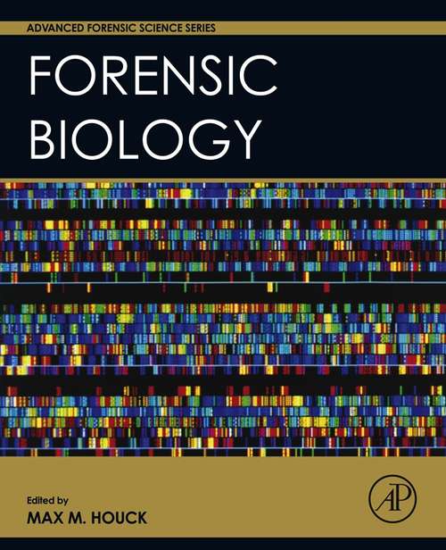 Book cover of Forensic Biology (Advanced Forensic Science Ser.)
