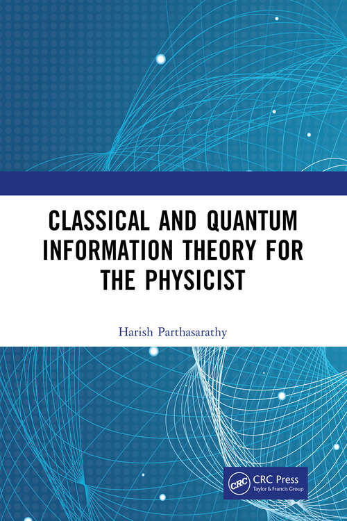 Book cover of Classical and Quantum Information Theory for the Physicist