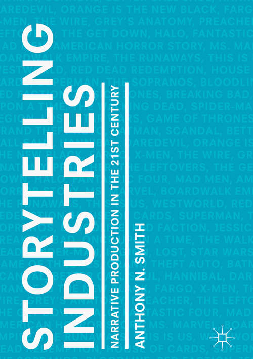 Book cover of Storytelling Industries: Narrative Production in the 21st Century