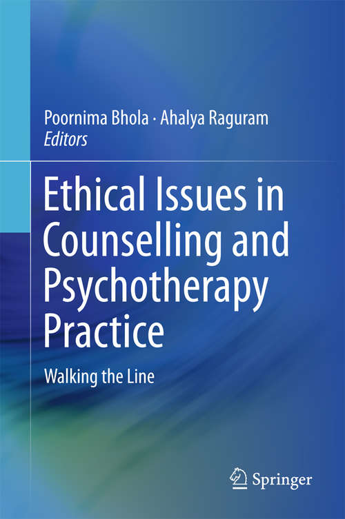 Book cover of Ethical Issues in Counselling and Psychotherapy Practice: Walking the Line (1st ed. 2016)