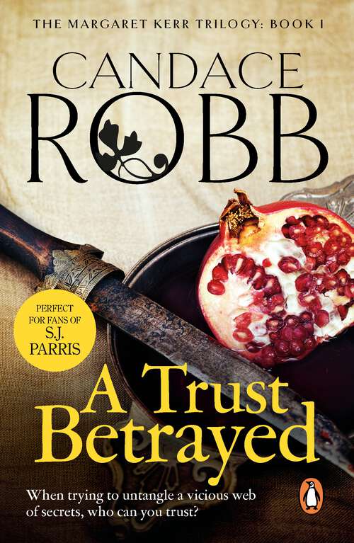 Book cover of A Trust Betrayed: (Margaret Kerr Trilogy: Book 1) (Margaret Kerr Trilogy #1)