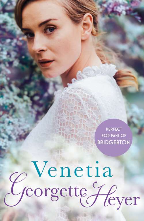 Book cover of Venetia: Gossip, scandal and an unforgettable Regency romance (Regency Romances Ser. #18)