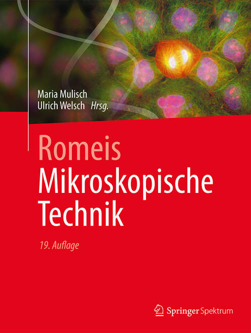 Book cover of Romeis - Mikroskopische Technik (19. Aufl. 2015)