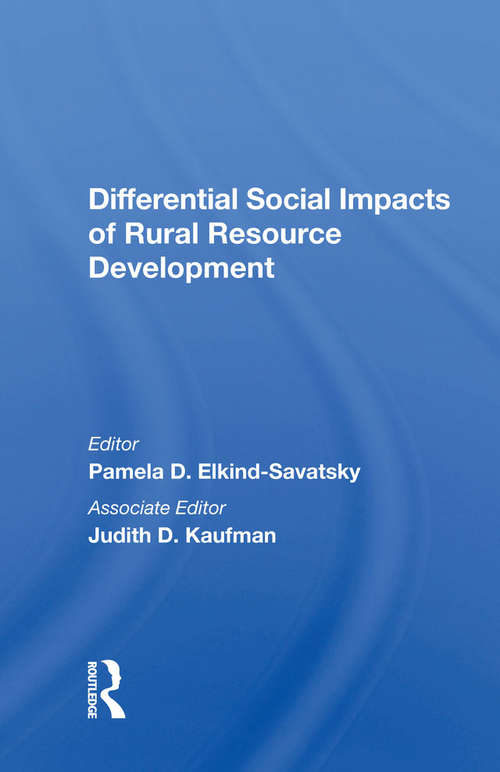 Book cover of Differential Social Impacts Of Rural Resource Development