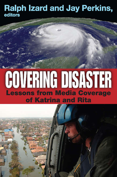 Book cover of Covering Disaster: Lessons from Media Coverage of Katrina and Rita