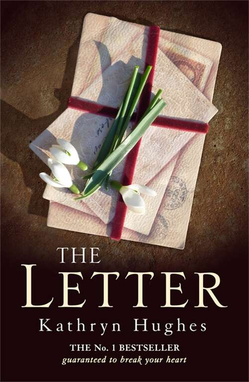 Book cover of The Letter: The most heartwrenching love story and World War Two historical fiction for summer reading