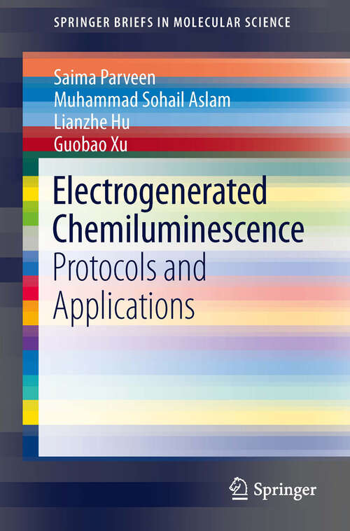 Book cover of Electrogenerated Chemiluminescence: Protocols and Applications (2013) (SpringerBriefs in Molecular Science)