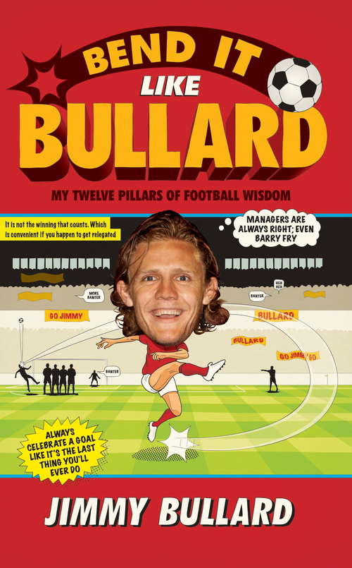 Book cover of Bend It Like Bullard