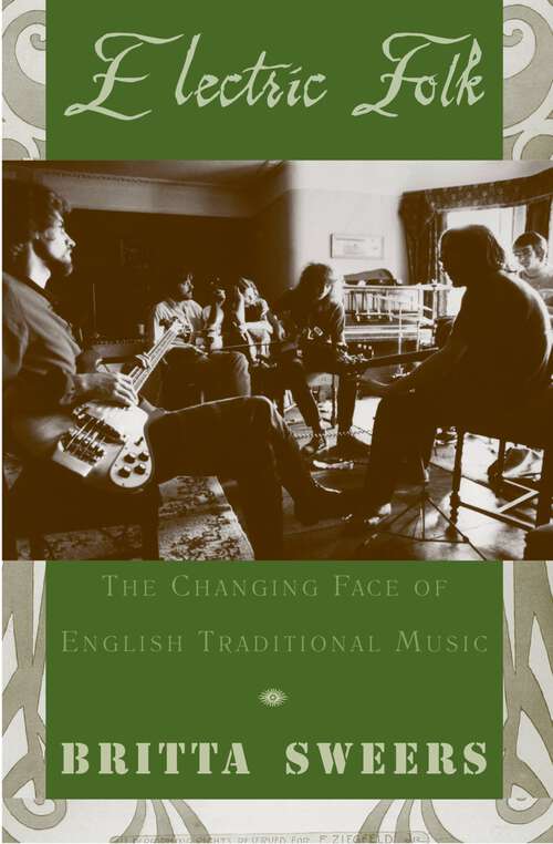 Book cover of Electric Folk: The Changing Face of English Traditional Music
