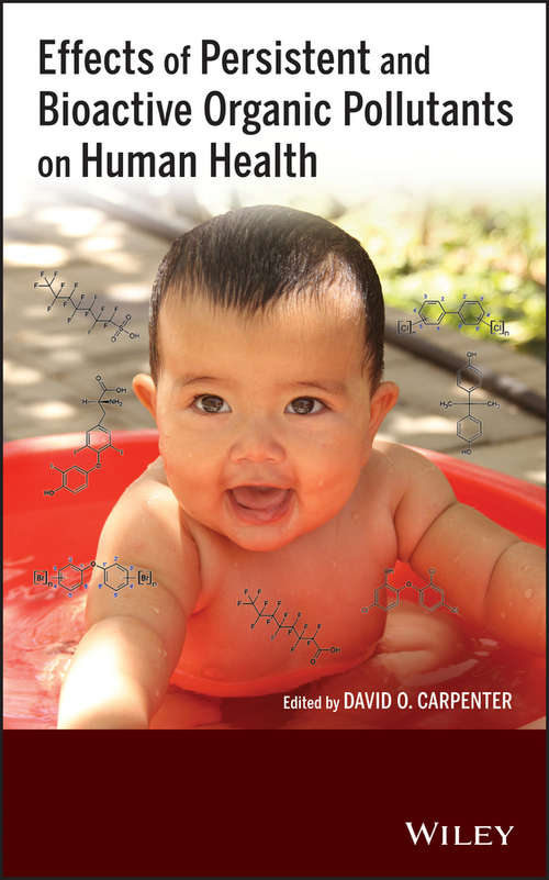 Book cover of Effects of Persistent and Bioactive Organic Pollutants on Human Health