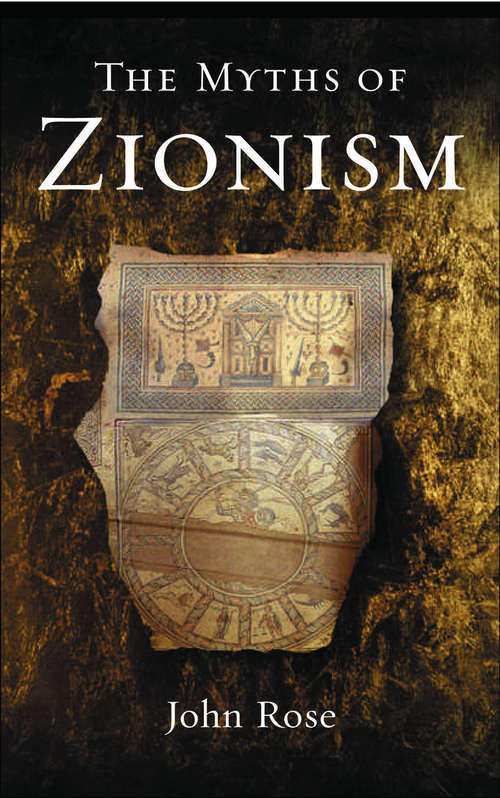 Book cover of The Myths of Zionism