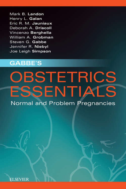 Book cover of Gabbe's Obstetrics Essentials: Normal And Problem Pregnancies
