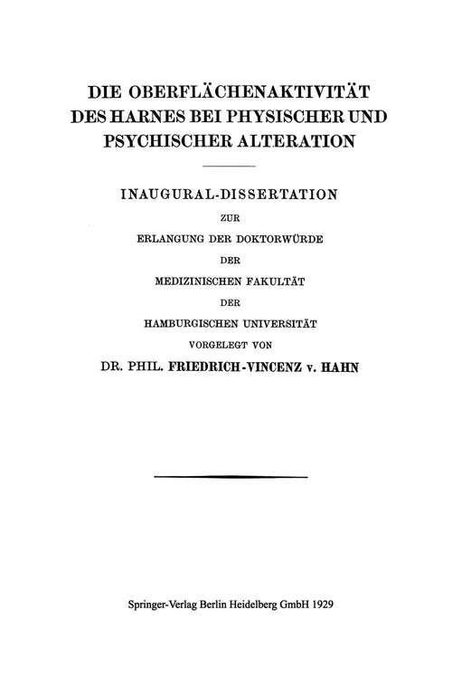 Book cover of Die Oberflächenaktivität des Harnes bei Physischer und Psychischer Alteration (1929)