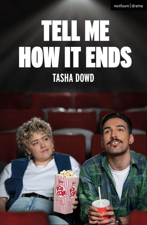 Book cover of Tell Me How it Ends (Modern Plays)