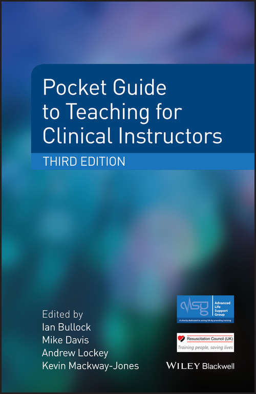 Book cover of Pocket Guide to Teaching for Clinical Instructors (3) (Advanced Life Support Group)
