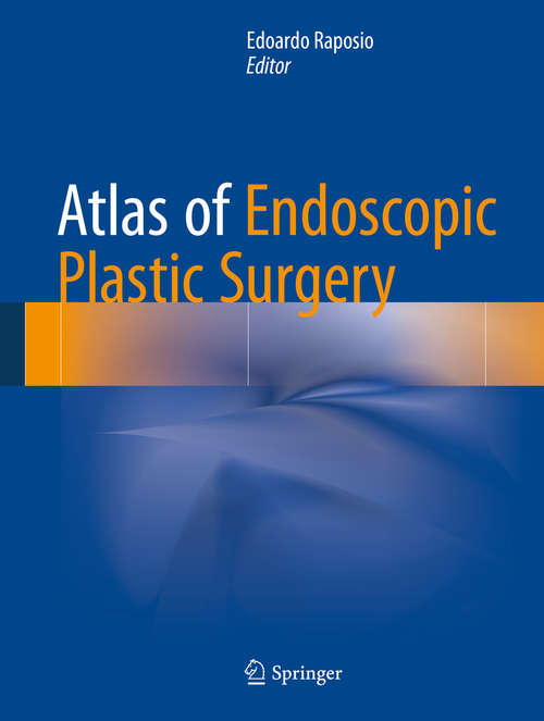 Book cover of Atlas of Endoscopic Plastic Surgery (1st ed. 2016)