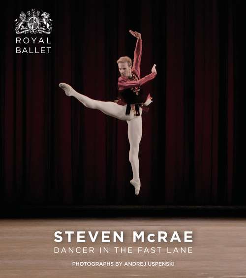 Book cover of Steven McRae: Dancer In The Fast Lane