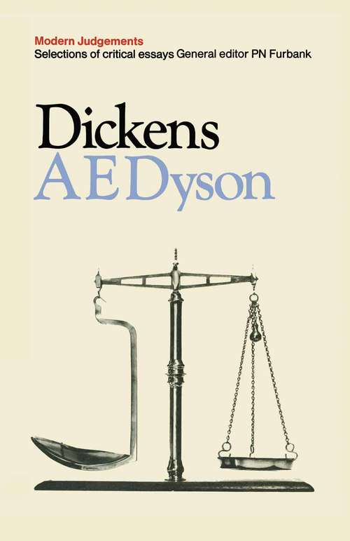 Book cover of Dickens: Modern Judgements (pdf) (1st ed. 1968) (Modern Judgements)