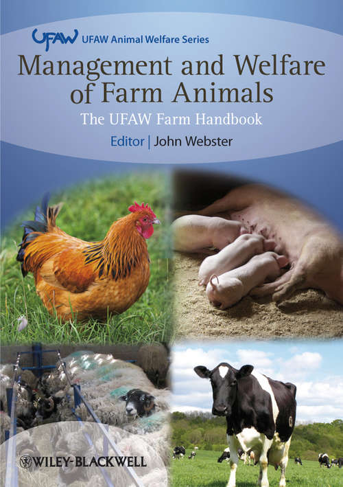 Book cover of Management and Welfare of Farm Animals: The UFAW Farm Handbook (5) (UFAW Animal Welfare #11)