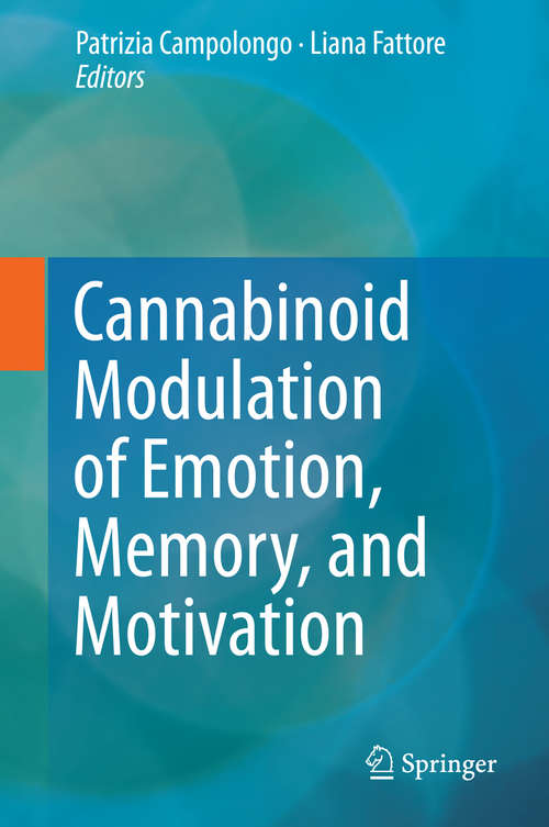 Book cover of Cannabinoid Modulation of Emotion, Memory, and Motivation (2015)