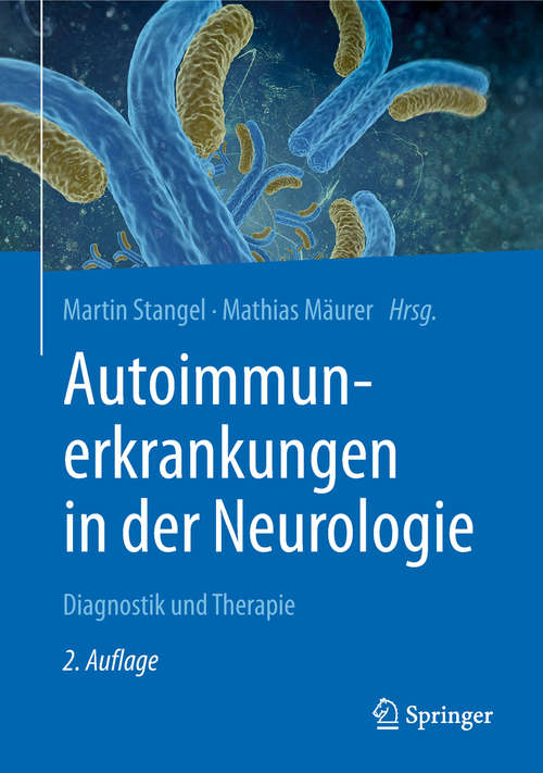 Book cover of Autoimmunerkrankungen in der Neurologie: Diagnostik und Therapie (2. Aufl. 2018)