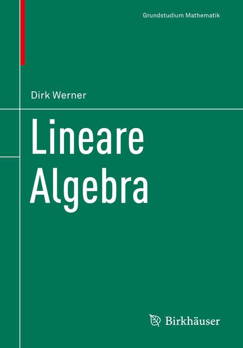 Book cover of Lineare Algebra (1. Aufl. 2022) (Grundstudium Mathematik)