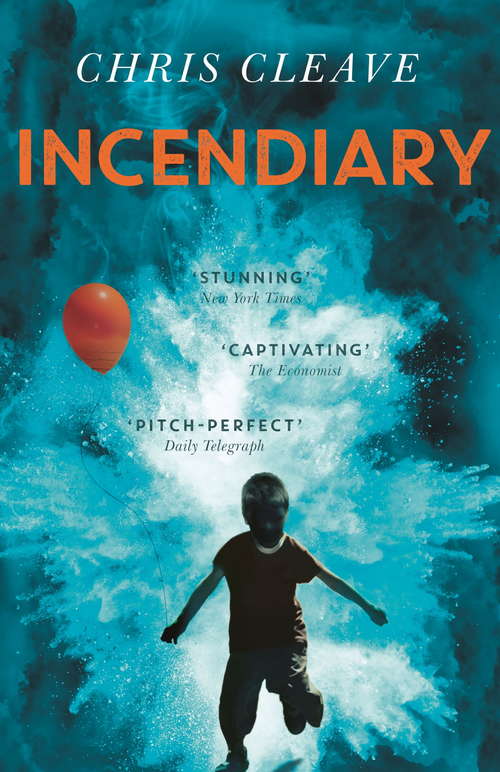 Book cover of Incendiary: A Novel