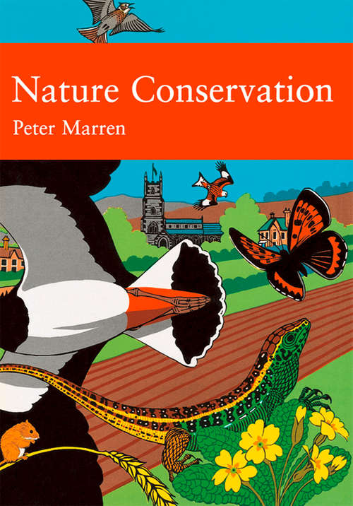 Book cover of Nature Conservation (ePub edition) (Collins New Naturalist Library #91)