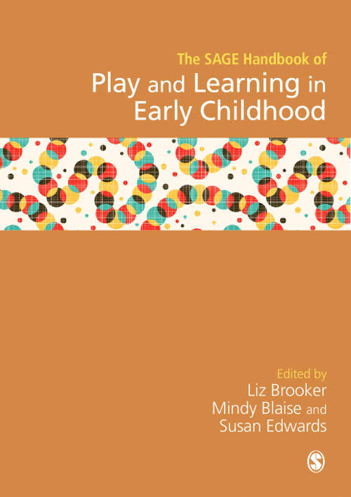 Book cover of SAGE Handbook of Play and Learning in Early Childhood