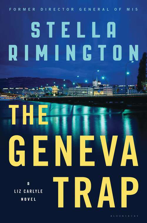 Book cover of The Geneva Trap: A Liz Carlyle novel (A Liz Carlyle Novel #7)