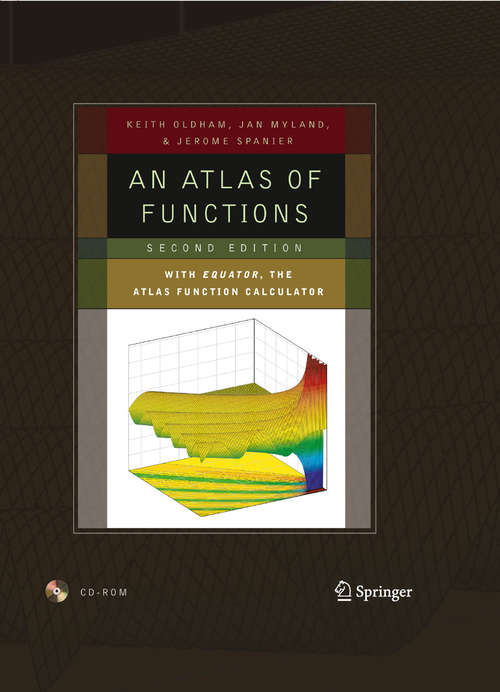 Book cover of An Atlas of Functions: with Equator, the Atlas Function Calculator (2nd ed. 2009)